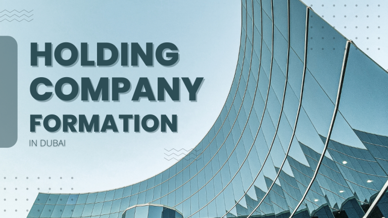 Holding Company Formation in the UAE