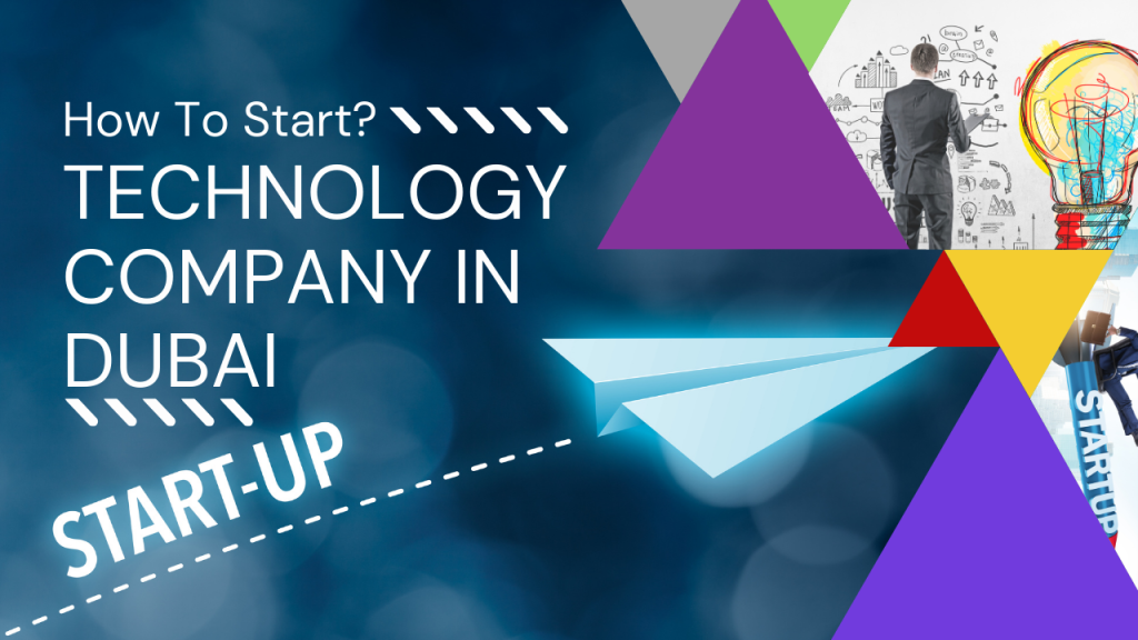 How to Start a Technology Company in Dubai