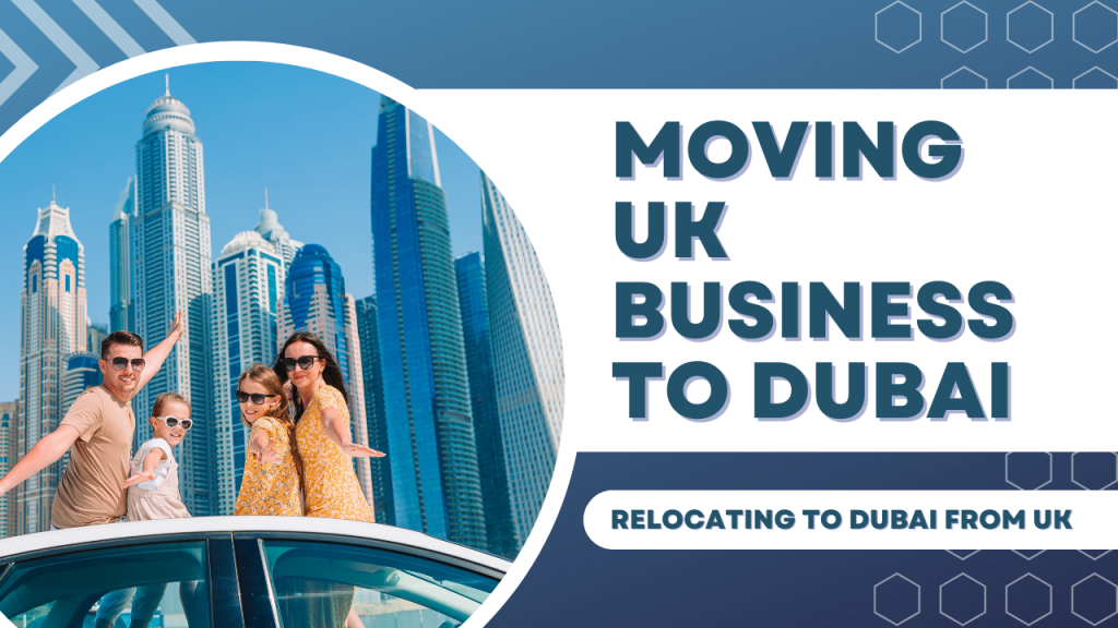 Moving UK Business to Dubai