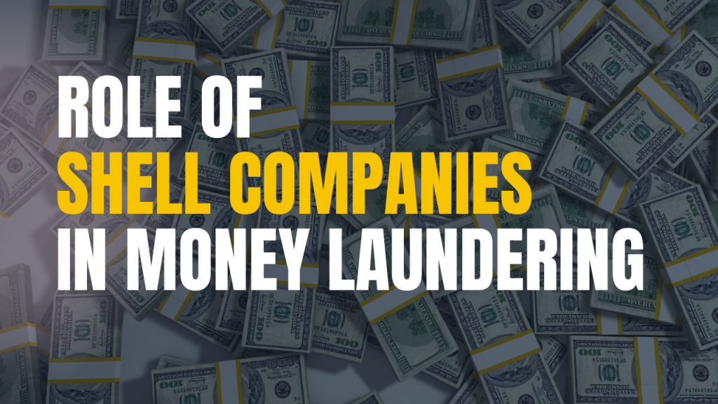 The Role of Shell Companies in Money Laundering