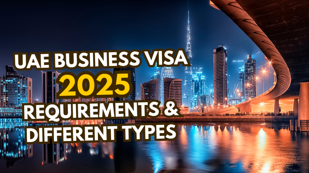 UAE BUSINESS VISA 2025