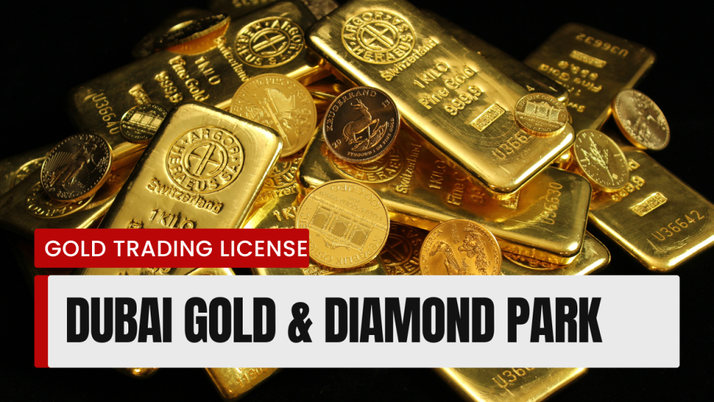 How to start a Gold & Diamond Business in Dubai Gold & Diamond Park