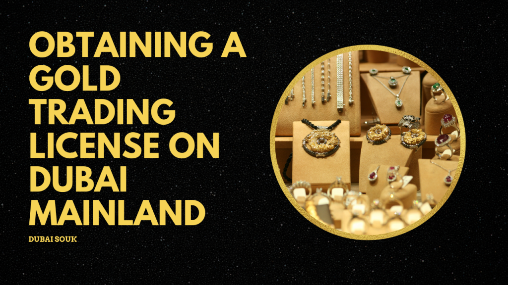 How to start a Gold Diamond Trading Business in Dubais DMCC 2