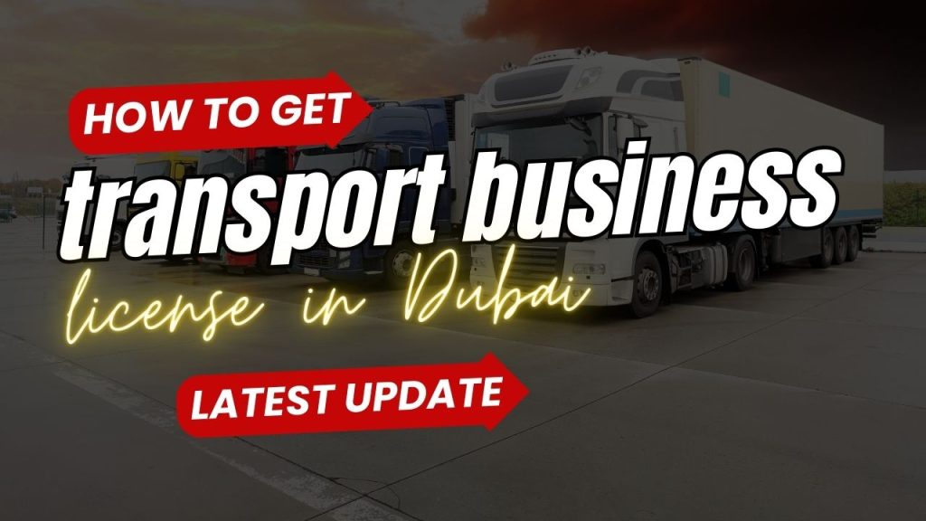 transport business license in Dubai
