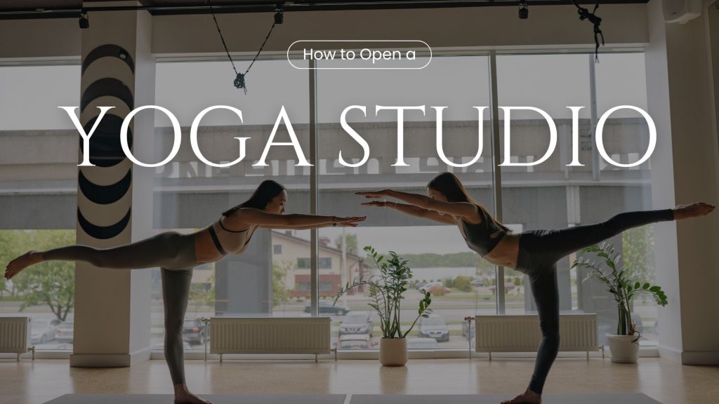 How to Open a Yoga Studio in Dubai